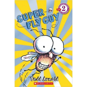 Super Fly Guy (Scholastic Reader, Level 2)Scholastic讀本係列第二級：超級蒼蠅小子 英文原版 [平裝] [4-8歲] pdf epub mobi 下载