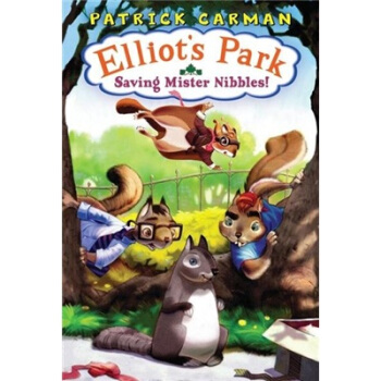 Saving Mister Nibbles! 艾略特公園之1: 拯救尼博先生 [精裝] [7-10歲] pdf epub mobi 下载