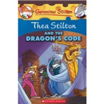Thea Stilton #1: The Stilton and the Dragon's Code 老鼠记者妹妹菲-斯蒂顿系列：龙之密码 [平装] [7岁以上] pdf epub mobi 下载