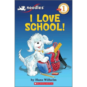 Noodles: I Love School! 小麵條係列：我愛學校！ 英文原版 [平裝] [3-5歲] pdf epub mobi 下载