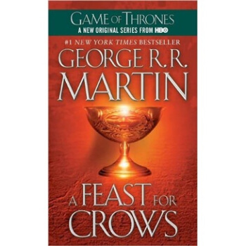 A Feast for Crows (A Song of Ice and Fire， Book 4) 冰与火之歌4：群鸦的盛宴 英文原版 [平装] pdf epub mobi 电子书 下载