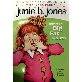 Junie B. Jones and Her Big Fat Mouth No.3[大嘴琼斯] [平装] [6-9岁] pdf epub mobi 电子书 下载