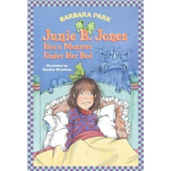 Junie B. Jones Has a Monster Under Her Bed No.8床底下的怪物 [平装] [6-9岁] pdf epub mobi 下载