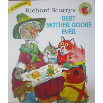 Richard Scarry's Best Mother Goose Ever 我喜欢的鹅妈妈童谣 英文原版 [精装] [3-7岁] pdf epub mobi 电子书 下载
