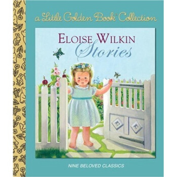 Eloise Wilkin Stories埃洛伊塞·威爾金的故事 英文原版 [精裝] [3歲及以上] pdf epub mobi 下载