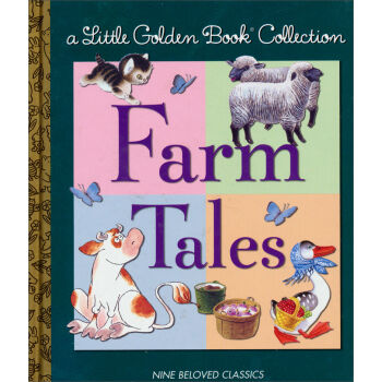 Little Golden Book Collection: Farm Tales 經典的金色童書閤集：農場的故事 英文原版 [精裝] [3歲及以上] pdf epub mobi 下载