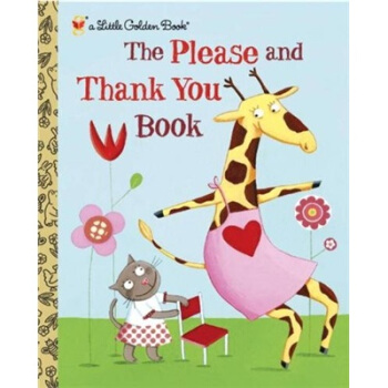 The Please and Thank You Book [精裝] [3歲及以上] pdf epub mobi 下载