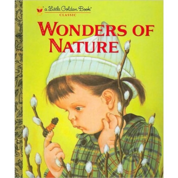 Wonders of Nature[神奇的大自然] [精装] [3岁及以上]