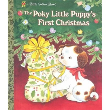 The Poky Little Puppy's First Christmas (Little Golden Book) 小狗伯奇的第一個聖誕節 [精裝] [3歲及以上] pdf epub mobi 下载