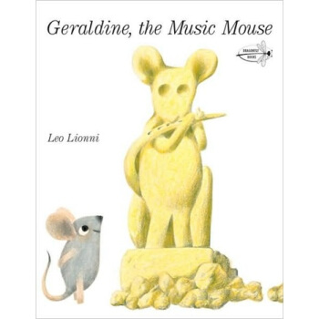 Geraldine, the Music Mouse [平装] [3-7岁] pdf epub mobi 下载