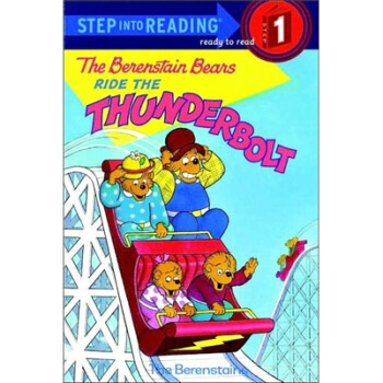 The Berenstain Bears Ride the Thunderbolt (Step-Into-Reading， Step 1) 貝貝熊: 小熊一傢坐過山車 英文原版 [平裝] [4-6歲] pdf epub mobi 下载