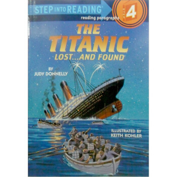The Titanic Lost and Found[(Step-Into-Reading系列：泰坦尼克号] 英文原版 [平装] [7岁及以上] pdf epub mobi 下载