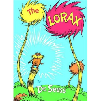 The Lorax[羅拉剋斯] [精裝] [6歲及以上] pdf epub mobi 下载