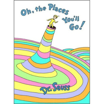 Oh, the Places You'll Go! [精装] [4-8岁] pdf epub mobi 电子书 下载