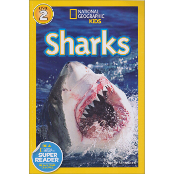 National Geographic Kids: Sharks! (Science Reader Level 2) 國傢地理閱讀：鯊魚 英文原版 [平裝] [5歲及以上] pdf epub mobi 下载