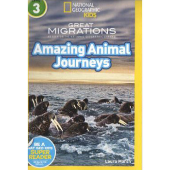 National Geographic Readers: Great Migrations Amazing Animal Journeys 英文原版 [平裝] [7歲及以上] pdf epub mobi 下载