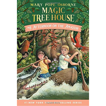Afternoon on the Amazon (Magic Tree House #6)神奇树屋系列6：亚马逊的下午 英文原版 [平装] [6岁及以上] pdf epub mobi 电子书 下载