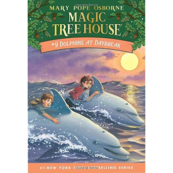 Dolphins at Daybreak (Magic Tree House #9) 神奇树屋系列9：与海豚共舞 英文原版 [平装] [6岁及以上] pdf epub mobi 下载
