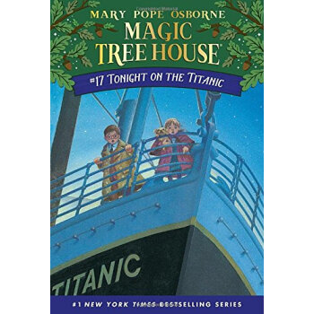 Tonight on the Titanic (Magic Tree House #17)神奇树屋系列17：泰坦尼克之夜 英文原版 [平装] [6-9岁] pdf epub mobi 下载