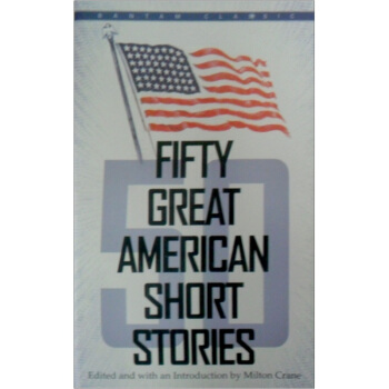 Fifty Great American Short Stories美國短篇小說精粹50篇 英文原版 [平裝] pdf epub mobi 電子書 下載