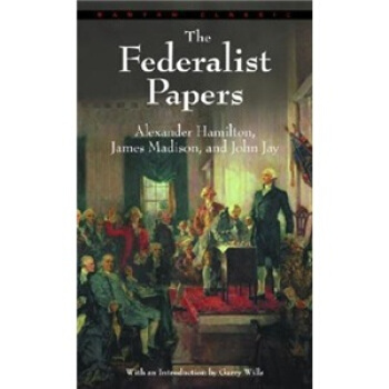 The Federalist Papers 聯邦黨人文集 [平裝] pdf epub mobi 下载