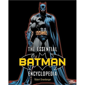 The Essential Batman Encyclopedia 蝙蝠俠百科全書 英文原版 [平裝] pdf epub mobi 下载