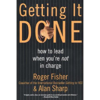 Getting it Done: How to Lead When You're Not in Charge [平装] pdf epub mobi 电子书 下载