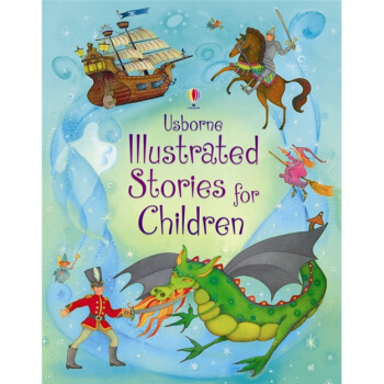 Illustrated Stories for Children插圖故事書 Usborne英文原版 [精裝] [7歲及以上] pdf epub mobi 下载