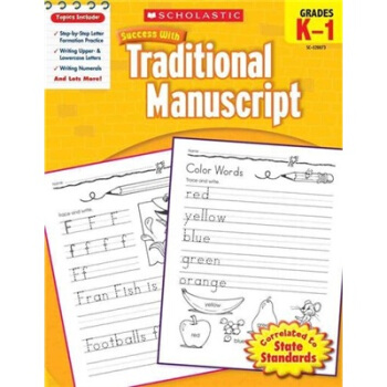 Scholastic Success with Traditional Manuscript: Grades K–1学乐成功系列练习册：英文传统书法-K-1级 英文原版 [平装] [5岁及以上] pdf epub mobi 下载