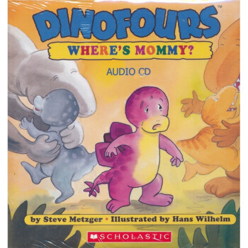 Dinofours: Where's Mommy Audio CD 恐龙宝宝美好生活系列：妈妈在哪里？ [平装] pdf epub mobi 电子书 下载