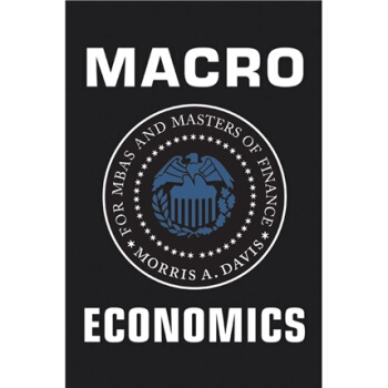 Macroeconomics for MBAs and Masters of Finance[宏觀經濟學-MBA與金融碩士用書] [精裝] pdf epub mobi 電子書 下載
