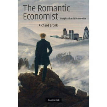 The Romantic Economist:Imagination in Economics[浪漫主义经济学家] [平装] pdf epub mobi 下载