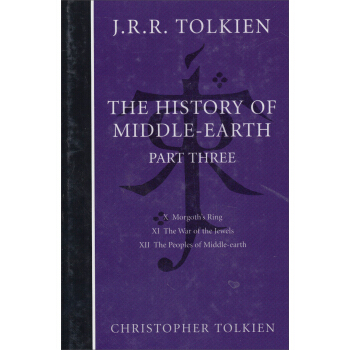The Complete History of Middle-Earth: Part 3中土世界的曆史，第三部 英文原版 [精裝] pdf epub mobi 電子書 下載