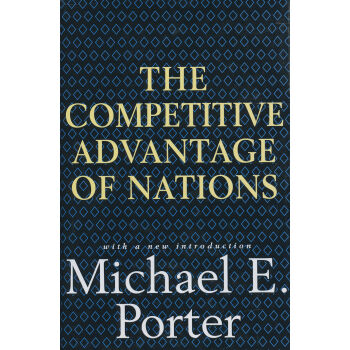 The Competitive Advantage of Nations国家竞争优势 英文原版 [精装] pdf epub mobi 下载