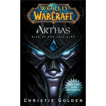 Arthas: Rise of the Lich King (World of Warcraft) 魔獸世界：阿爾薩斯-巫妖王的崛起 [平裝] [NA--NA] pdf epub mobi 下载