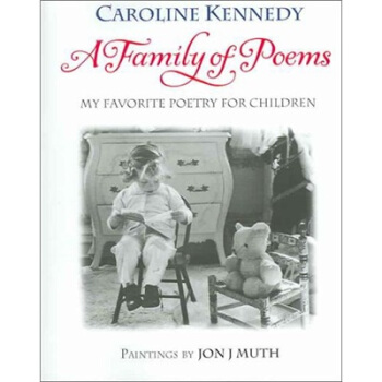 A Family of Poems[詩歌之傢] [精裝] [1歲及以上] pdf epub mobi 下载