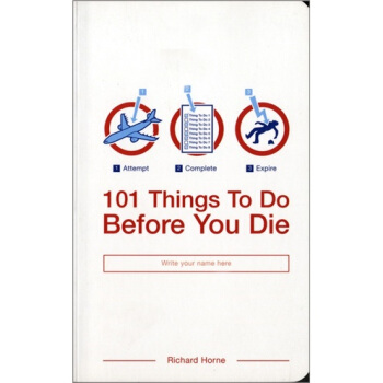 101 Things To Do Before You Die死前需要做的101件事情 英文原版 [平裝] pdf epub mobi 電子書 下載