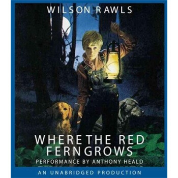 Where the Red Fern Grows(Audio CD) [平装] [8岁及以上] pdf epub mobi 下载