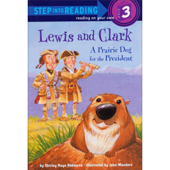 Lewis and Clark: A Prairie Dog for the President[进阶式阅读丛书: 总统的土拨鼠: 刘易斯和克拉克] [平装] [5岁及以上] pdf epub mobi 下载