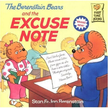 The Berenstain Bears and the Excuse Note贝贝熊系列 [平装] [3-7岁] pdf epub mobi 下载