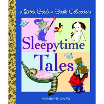 Little Golden Book Collection: Sleepytime Tales金色童書閤集：睡前故事 英文原版 [精裝] [3歲及以上] pdf epub mobi 下载
