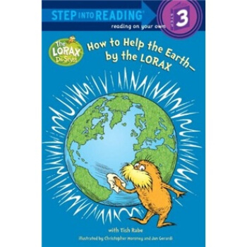 How to Help the Earth-By the Lorax (Step Into Reading) 英文原版 [平装] [5-8岁] pdf epub mobi 电子书 下载