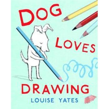 DOG LOVES DRAWING[小狗爱画画] [精装] [4岁及以上] pdf epub mobi 下载