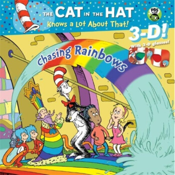 Chasing Rainbows (Seuss/Cat in the Hat) (3-D Pictureback) [平装] [3岁及以上] pdf epub mobi 下载