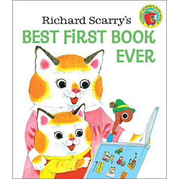 Richard Scarry's Best First Book Ever 英文原版 [精裝] [2-5歲] pdf epub mobi 下载