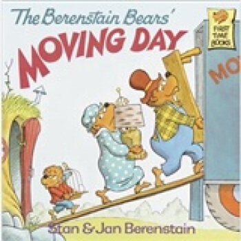 The Berenstain Bears' Moving Day (Berenstain bears first time books) 贝贝熊系列 [平装] [3-7岁] pdf epub mobi 下载
