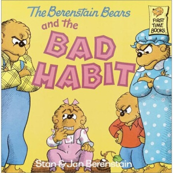 The Berenstain Bears and the Bad Habit贝贝熊系列 [平装] [3-7岁] pdf epub mobi 下载