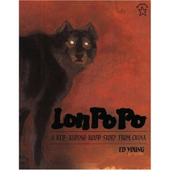 Lon Po Po: A Red-Riding Hood Story from China[狼婆婆] [平裝] [4歲及以上] pdf epub mobi 電子書 下載