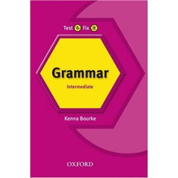 Test it Fix it: Intermediate Grammar[测验与提高:新版 中级 语法] [平装] pdf epub mobi 下载