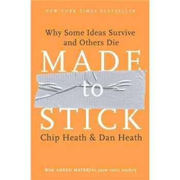Made to Stick 粘住:為什麼我們記住瞭這些,忘掉瞭那些? [精裝] pdf epub mobi 下载